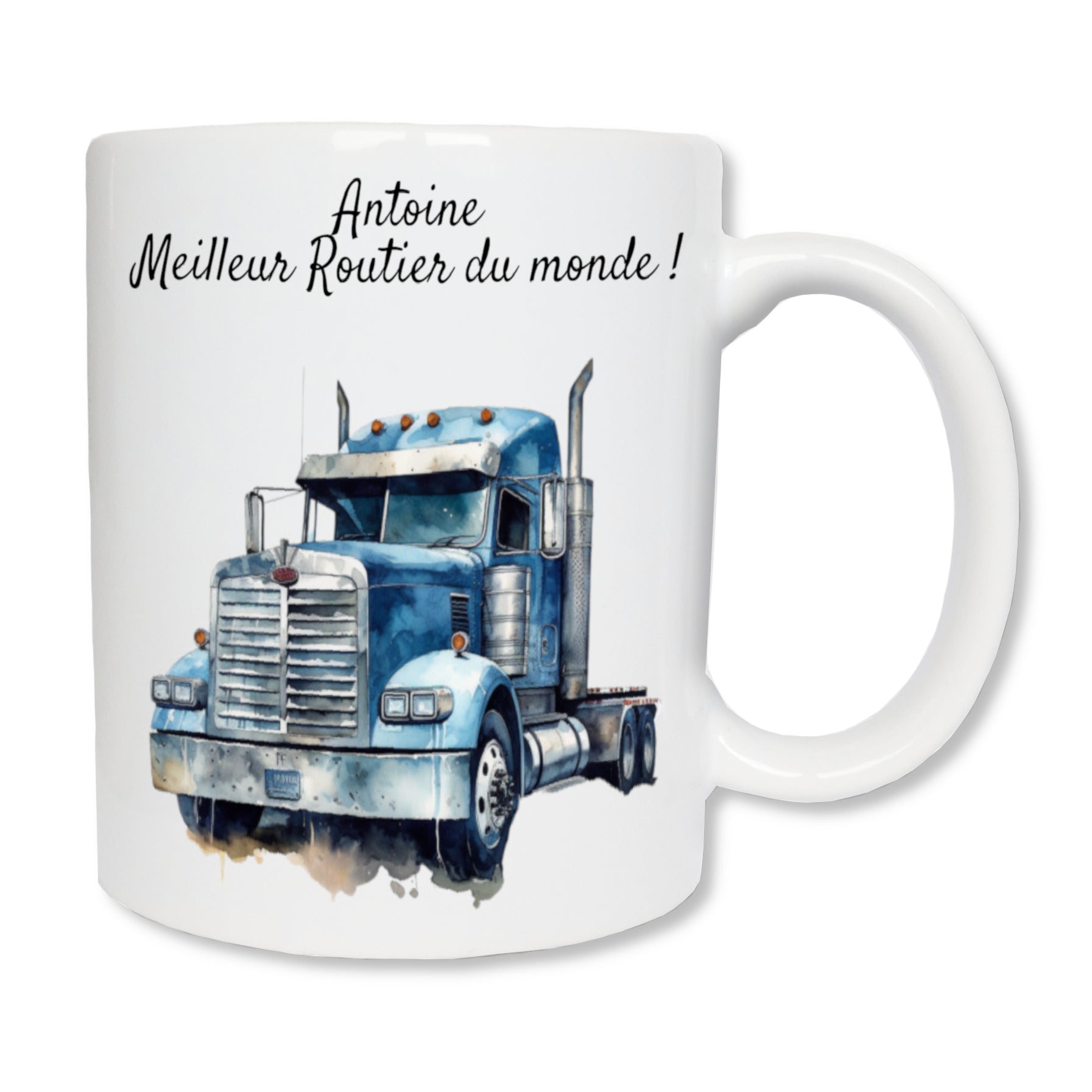 Mug personnalisé en céramique représentant un camion américain bleu sans remorque avec un message  au dessus 